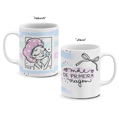 Caneca personalizada - Mãe de primeira viagem