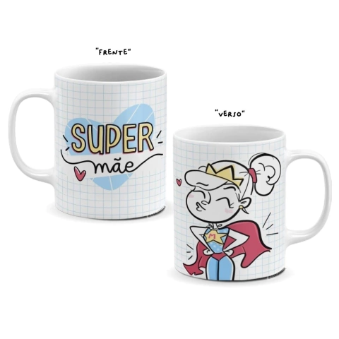 Caneca personalizada - Super mãe