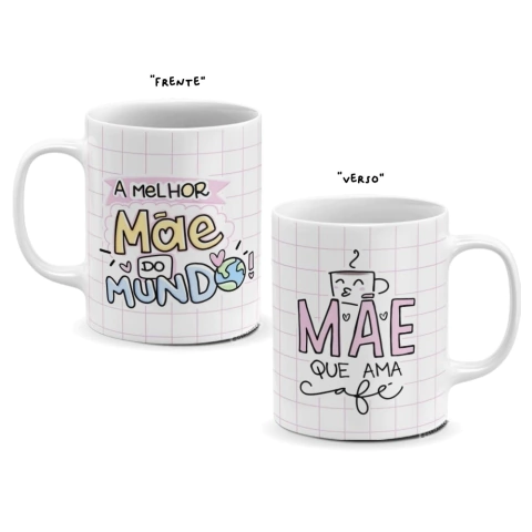Caneca personalizada - A melhor mãe do mundo