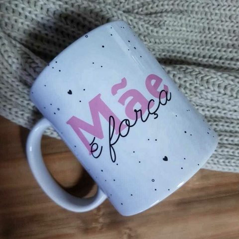 Caneca personalizada - Mãe é... [Modelo 1]