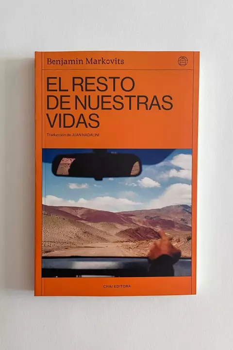 El resto de nuestras vidas | Benjamin Markovits - comprar online