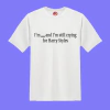 Remeras I'M (EDAD A ELECCIÓN) AND I'M STILL CRYING FOR HARRY STYLES (U OTRO ARTISTA)