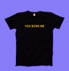 Remera Negra YOU BORE ME