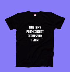 Remera Negra THIS IS MY POST CONCERT DEPRESSION TSHIRT