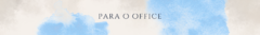 Banner da categoria PARA O OFFICE