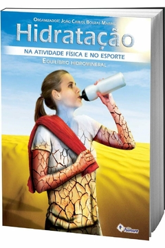 Livro- Hidratação na Atividade Física e no Esporte: Equilíbrio Hidromineral