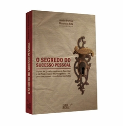 Livro- O segredo do sucesso pessoal: Lições de grandes mestres do coaching, mentoring, programação neolinguistica-pnl para uso pessoal e resultados imediatos