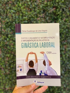 Livro- Custos e Orçamentos na Implantação e Implementação de Projetos de Ginástica Laboral