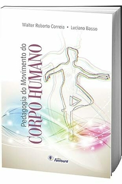 Pedagogia do Movimento do Corpo Humano
