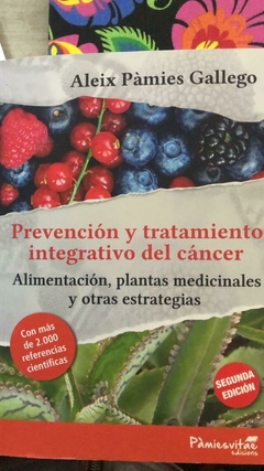 LIBRO: PREVENCION Y TRATAMIENTO INTEGRATIVO DEL CÁNCER