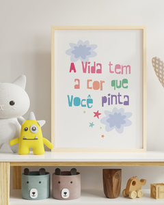 Quadro Para Quarto Infantil - A Vida tem A Cor Que Você Pinta