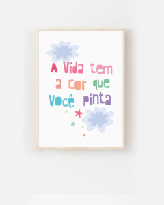 Quadro Para Quarto Infantil - A Vida tem A Cor Que Você Pinta na internet