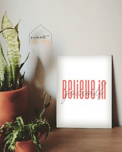 Placa Decorativa - Believe In Yourself