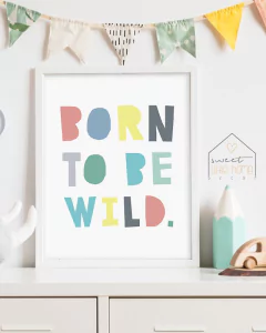 Quadro para Quarto Infantil - Born To Be Wild