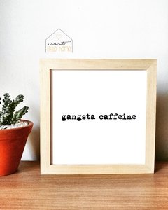Quadro Gangsta Caffeine - comprar online