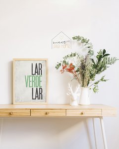 Quadro Decorativo -Lar Verde Lar na internet