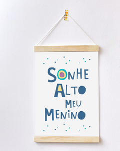 Flâmula Decorativa - Sonhe Alto Meu Menino