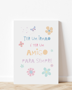 Placa Decorativa - Ter Um Irmão