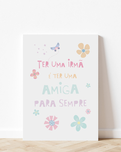 Placa Decorativa - Ter Uma Irmã