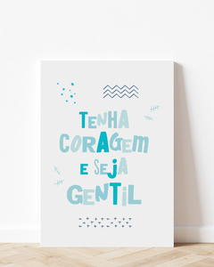 Placa Decorativa - Tenha Coragem Azul