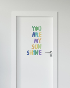 Adesivo Personalizado Para Parede - You Are My Sunshine -  Sweet Little Home Decor - Quadro Infantil Personalizados 