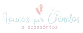Loucas Por Chinelos | Chinelos e Acessórios Personalizados