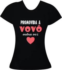 Camiseta Promovida a vovó outra vez