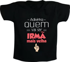 Camiseta Adivinha quem vai ser irmã mais velha - comprar online