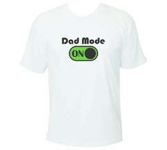 Camiseta Dad Mode On - Dia dos Pais - comprar online