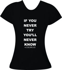 Camiseta If You Never Try - comprar online