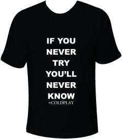 Camiseta If You Never Try