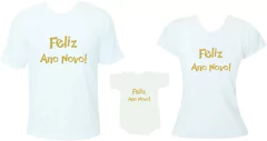 Kit Família Ano Novo Camisetas Feliz Ano Novo