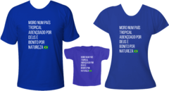 Kit família Camiseta Azul País Tropical - Brasil