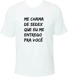 Camiseta Carnaval Me chama de Sedex