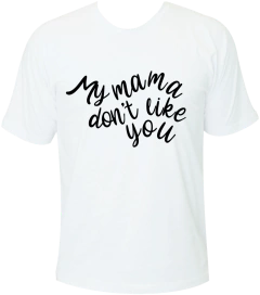 Baby look My mama don't like you - Moricato