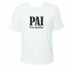 Camiseta Paitrocinador - Dia dos Pais