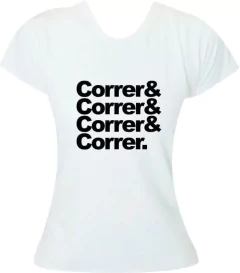 Camiseta Corrida Correr& Correr& Correr& Correr na internet