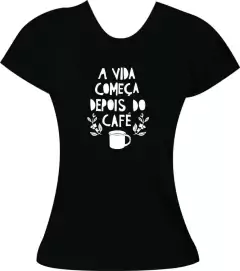 Babylook Coffee Lovers - A vida começa depois do café - comprar online
