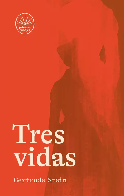 tres vidas, gertrude stein - comprar online