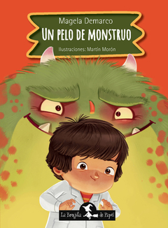 Un pelo de monstruo, Magela Demarco