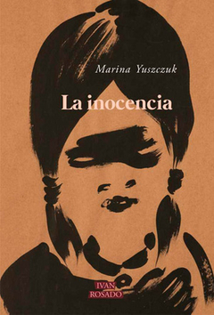 La inocencia, Marina Yuszczuk