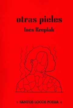 otras pieles, inés kreplak
