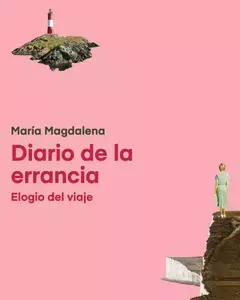 diario de la errancia, maria magdalena