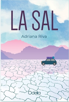 La Sal, Adriana Riva