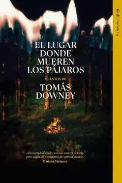 el lugar donde mueren los pájaros, tomás downey