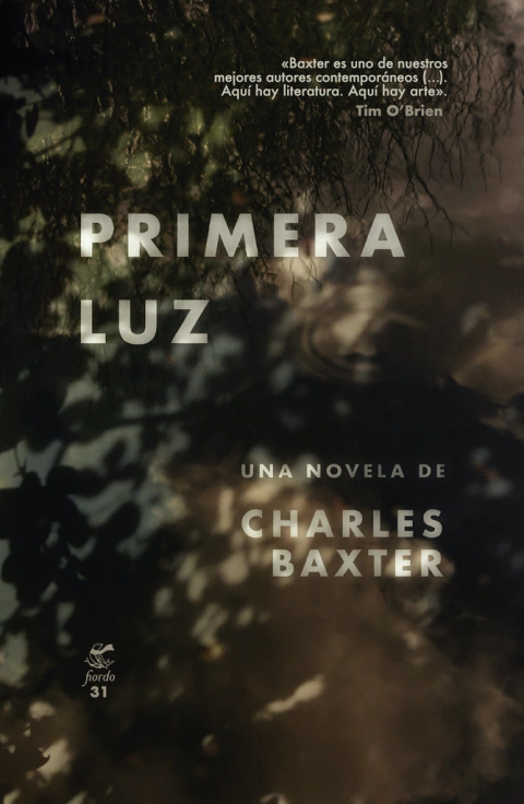 Primera Luz, Charles Baxter