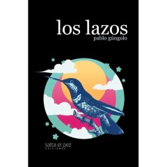 los lazos, pablo gúngolo