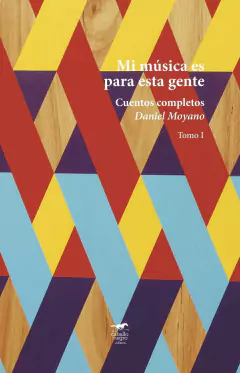 mi música es para esta gente tomo i, daniel moyano