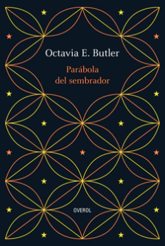 parábola del sembrador, octavia e. butler