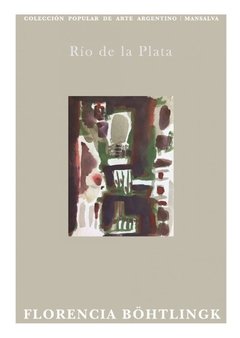 Río de la Plata, FLORENCIA BÖHTLINGK